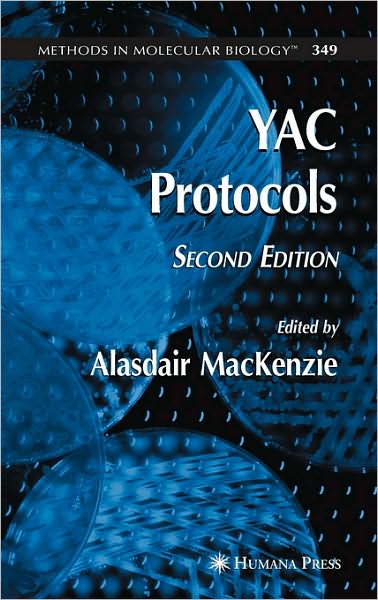 Cover for Alasdair Mackenzie · YAC Protocols - Methods in Molecular Biology (Hardcover Book) [2nd ed. 2006 edition] (2006)