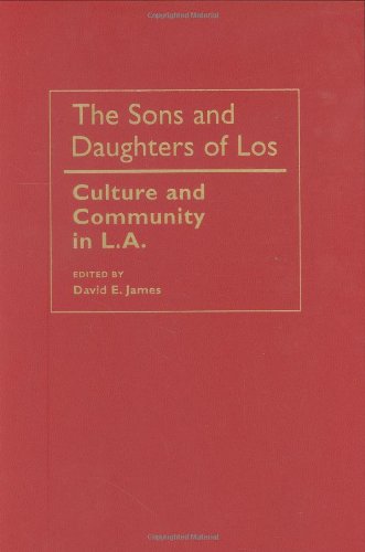 Cover for David James · Sons And Daughters Of Los: Culture And Community In L.A. - Wide Angle Books (Hardcover Book) (2003)