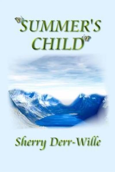 Cover for Sherri Derr-Wille · Summer's Child (Paperback Book) (2015)