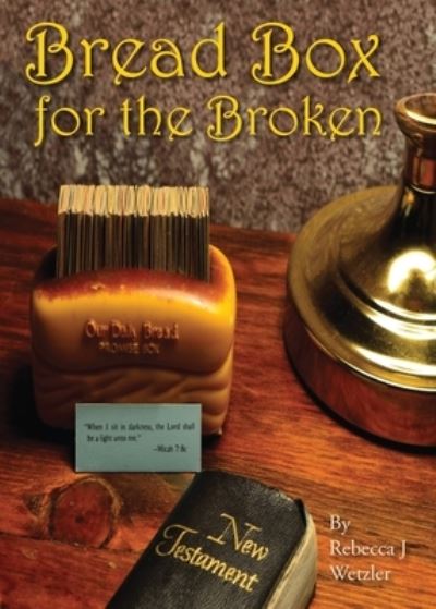 Cover for Rebecca Wetzler · Bread Box for the Broken (Paperback Book) (2018)