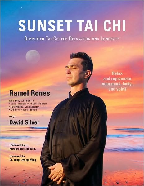 Cover for Ramel Rones · Sunset Tai Chi: Simplified Tai Chi for Relaxation and Longevity (Taschenbuch) [New edition] (2011)