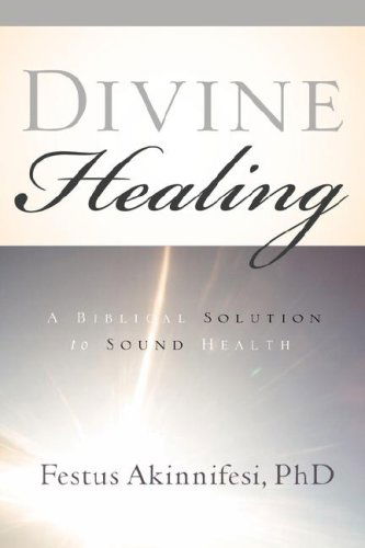 Cover for Festus Akinnifesi · Divine Healing (Innbunden bok) (2005)