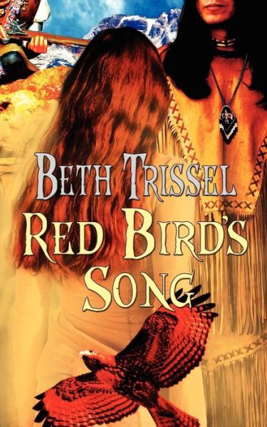 Cover for Beth Trissel · Red Bird's Song (Paperback Book) (2010)