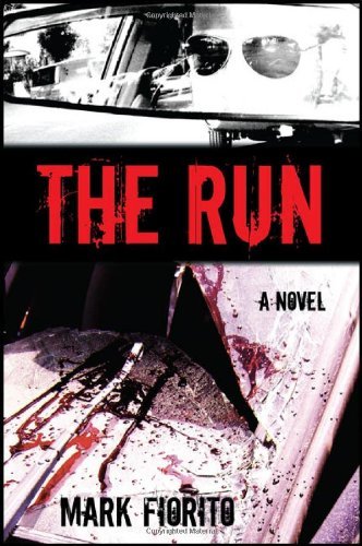 Cover for Mark Fiorito · The Run (Paperback Book) (2009)