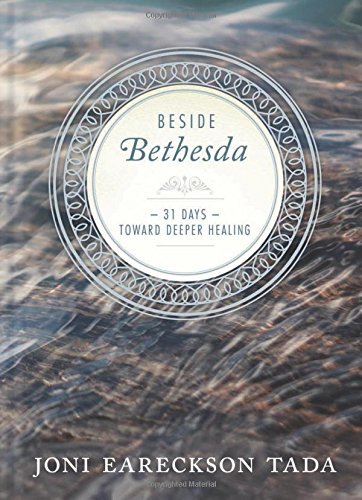 Cover for Joni Eareckson Tada · Beside Bethesda (Hardcover Book) (2022)