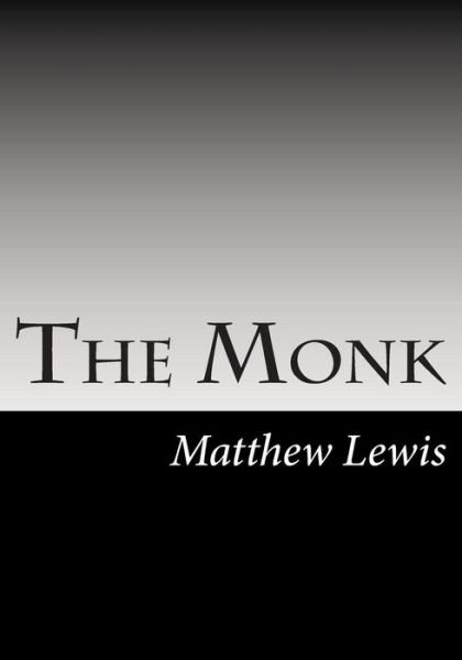 Cover for Matthew Gregory Lewis · The Monk (Taschenbuch) (2013)