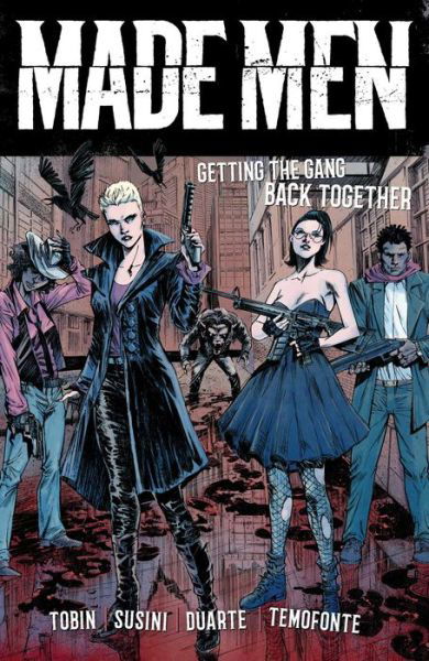 Cover for Paul Tobin · Made Men: Getting the Gang Back Together (Paperback Bog) (2018)