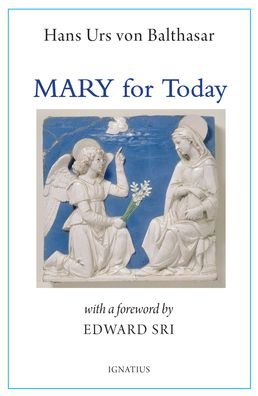 Cover for Hans Urs von Balthasar · Mary for Today (Book) (2023)
