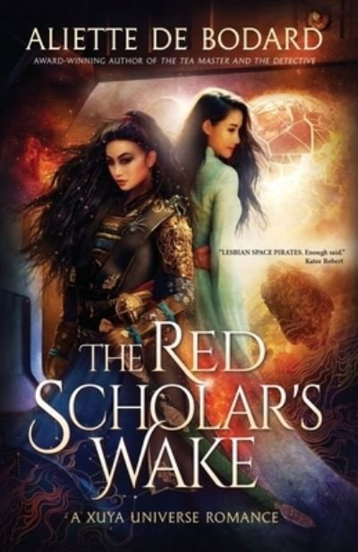 Cover for Aliette de Bodard · The Red Scholars Wake (Taschenbuch) (2022)