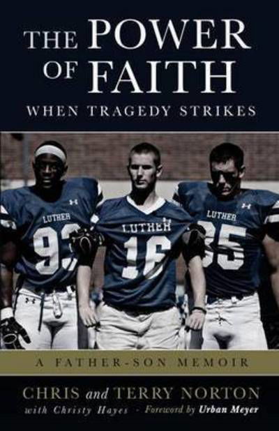 Cover for The Power of Faith When Tragedy Strikes: A Father-Son Memoir (Paperback Bog) (2015)