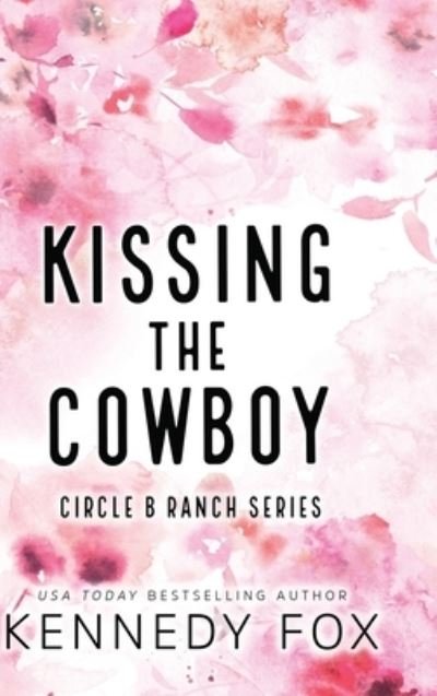 Cover for Kennedy Fox · Kissing the Cowboy (Bok) [Special edition] (2022)