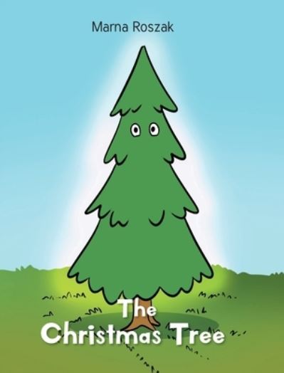 Cover for Marna Roszak · The Christmas Tree (Hardcover Book) (2021)