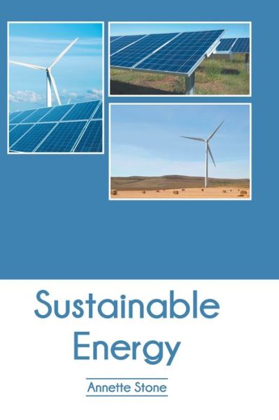 Cover for Annette Stone · Sustainable Energy (Hardcover Book) (2022)