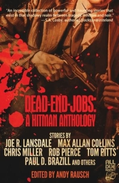 Cover for Andy Rausch · Dead-End Jobs: A Hitman Anthology (Paperback Bog) (2021)