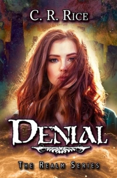 Cover for C R Rice · Denial - Realm (Paperback Book) (2020)