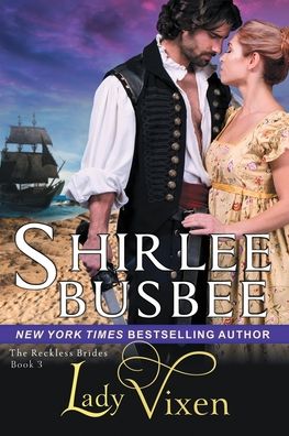 Cover for Shirlee Busbee · Lady Vixen (The Reckless Brides, Book 3) - Reckless Brides (Paperback Book) (2021)