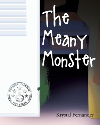 Cover for Krystal Fernandes · The Meany Monster (Paperback Book) (2021)