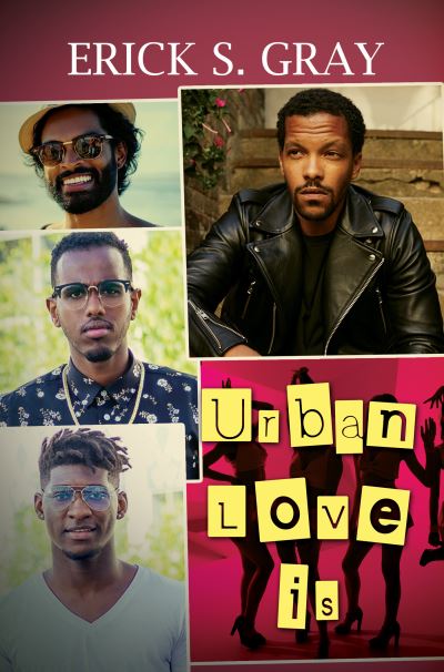 Cover for Erick S. Gray · Urban Love Is (Paperback Book) (2021)