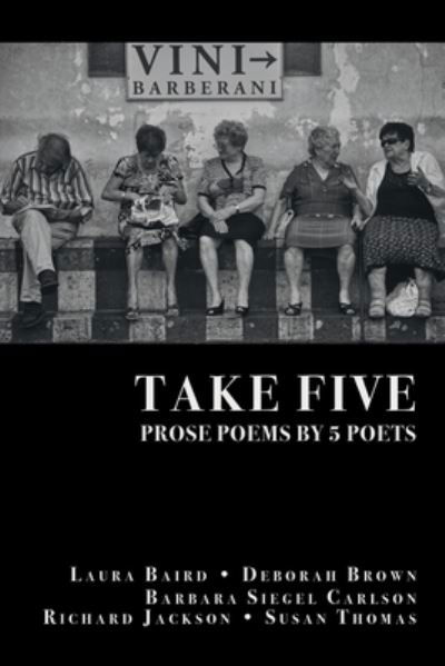 Take Five - Richard Jackson - Books - Finishing Line Press - 9781646622122 - May 22, 2020