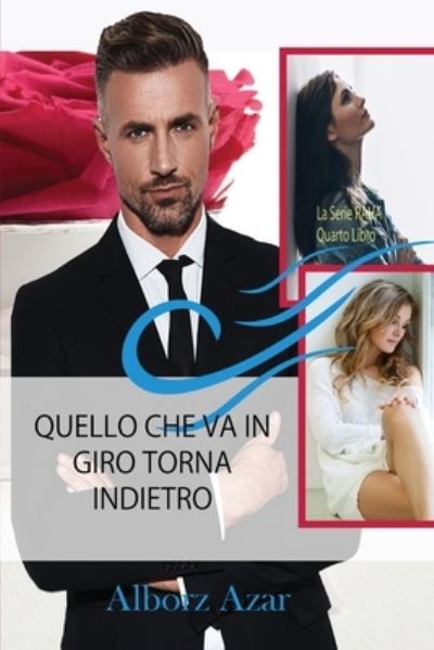 Cover for Alborz Azar · Quello Che Va in Giro Torna Indietro (Pocketbok) (2021)