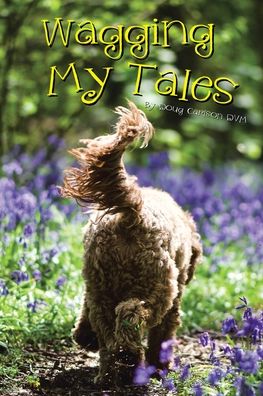 Cover for Doug Carlson DVM · Wagging My Tales (Paperback Book) (2021)