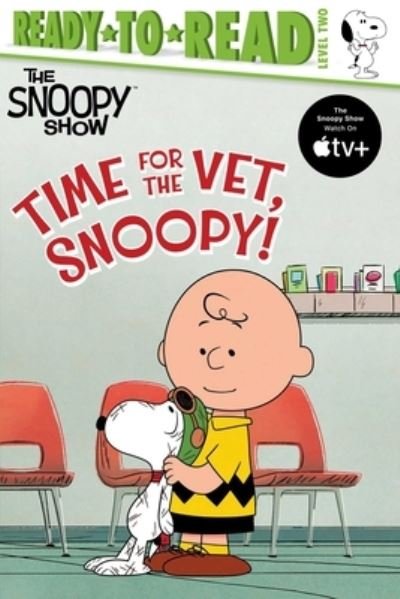 Cover for Charles M. Schulz · Time for the Vet, Snoopy! (Bok) (2023)