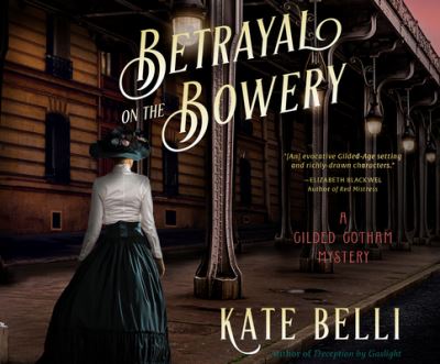 Betrayal on the Bowery - Kate Belli - Music - Dreamscape Media - 9781666521122 - November 2, 2021