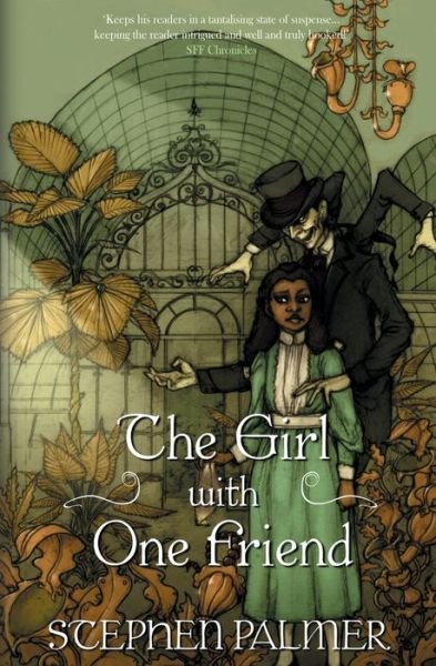The Girl With One Friend - Stephen Palmer - Libros - Independently Published - 9781670692122 - 2 de diciembre de 2019