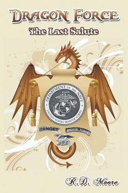Dragon Force - R D Moore - Books - Strategic Book Publishing & Rights Agenc - 9781681818122 - October 13, 2016