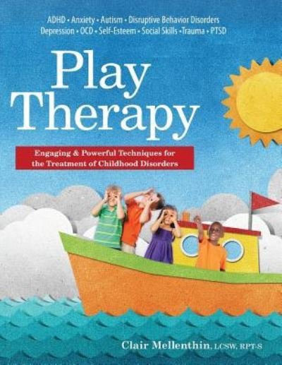 Play Therapy - Mellenthin Clair Mellenthin - Books - PESI, Inc - 9781683731122 - February 6, 2018