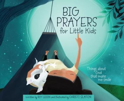 Cover for Roy Lessin · Big Prayers for Little Kids (Hardcover Book) (2019)