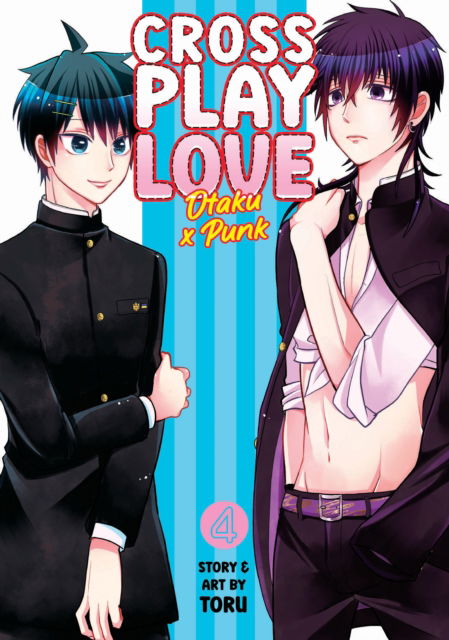 Crossplay Love: Otaku x Punk Vol. 4 - Crossplay Love: Otaku x Punk - Toru - Kirjat - Seven Seas Entertainment, LLC - 9781685795122 - tiistai 2. toukokuuta 2023