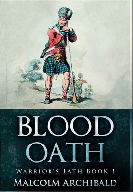 Cover for Malcolm Archibald · Blood Oath (Hardcover Book) (2021)