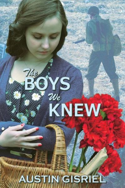 Cover for Austin Gisriel · The Boys We Knew (Paperback Book) (2018)