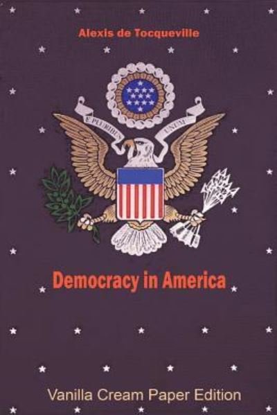 Cover for Alexis de Tocqueville · Democracy in America (Paperback Bog) (2018)