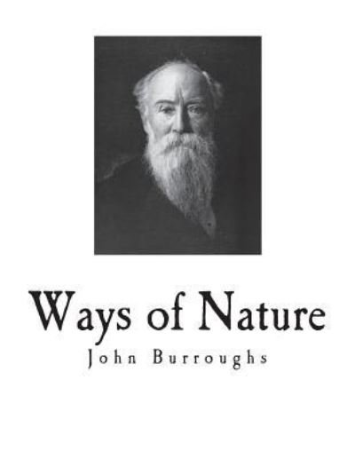 Cover for John Burroughs · Ways of Nature (Pocketbok) (2018)