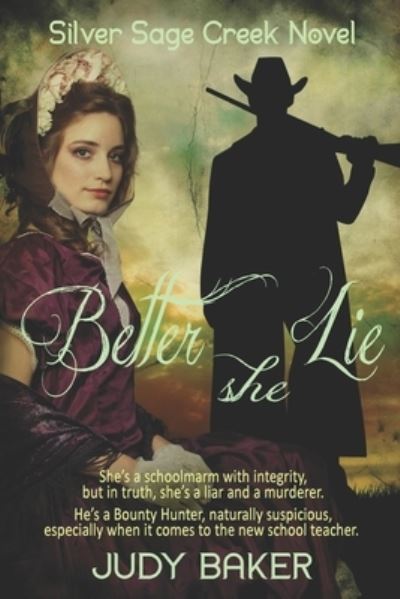 Cover for Judy Baker · Better She Lie (Paperback Book) (2018)