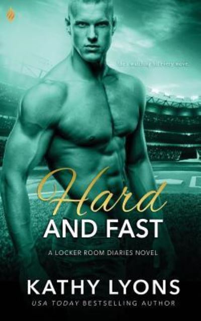 Cover for Kathy Lyons · Hard and Fast (Pocketbok) (2018)