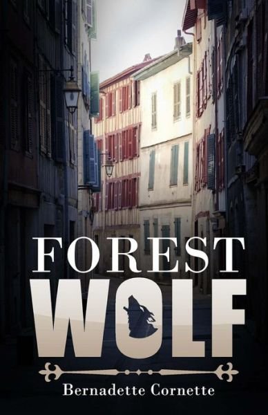 Cover for Bernadette Cornette · Forest Wolf (Paperback Book) (2015)