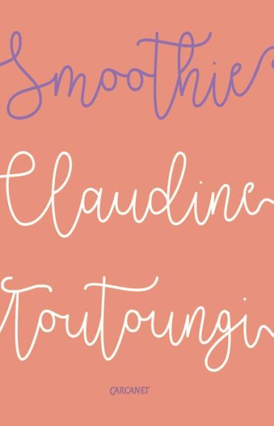 Cover for Claudine Toutoungi · Smoothie (Paperback Book) (2017)