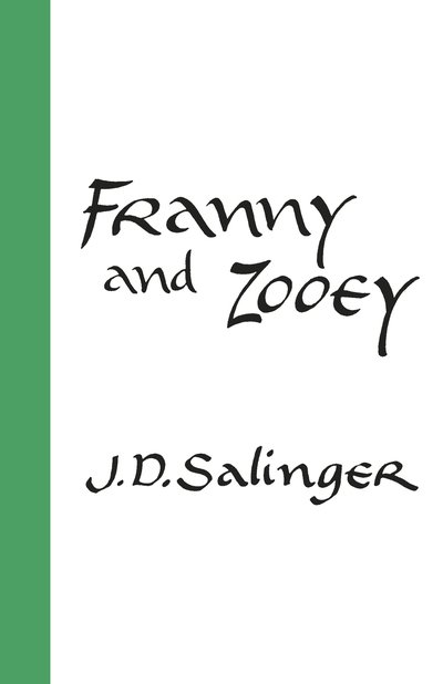 Cover for J.D. Salinger · Franny And Zooey (Hardcover Book) (2018)