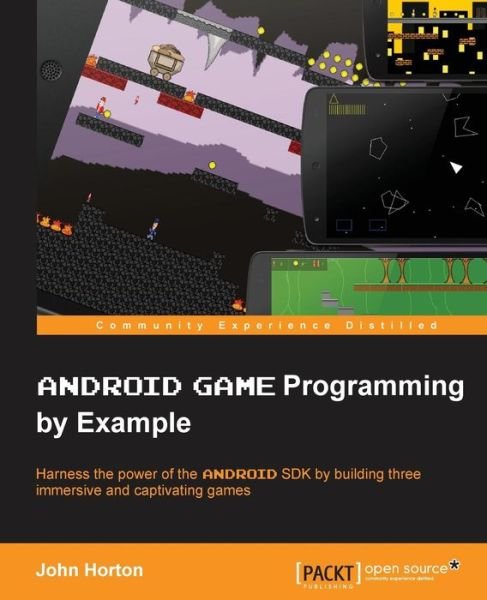 Cover for John Horton · Android Game Programming by Example (Paperback Book) (2015)