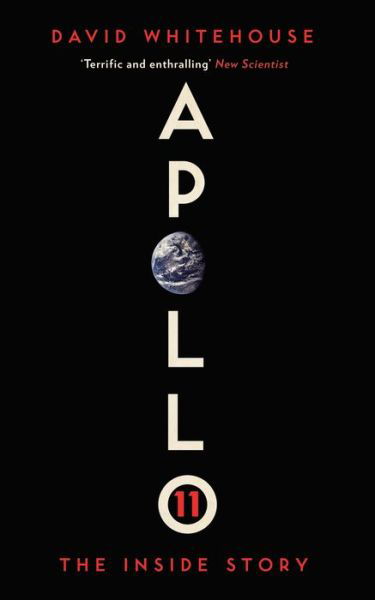 Cover for David Whitehouse · Apollo 11: The Inside Story (Paperback Book) (2019)