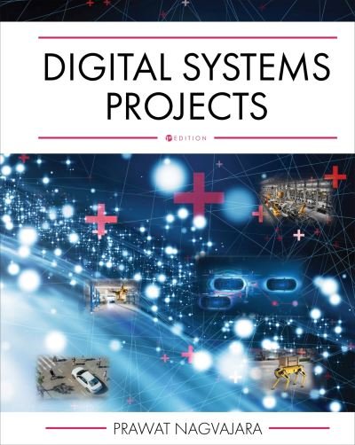 Cover for Prawat Nagvajara · Digital Systems Projects (Book) (2022)