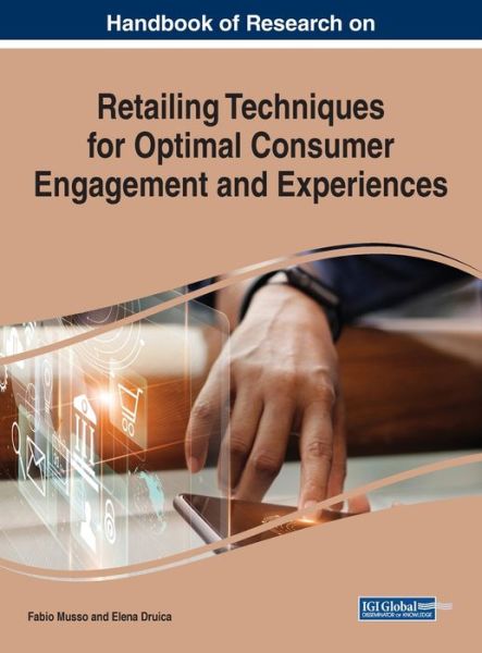 Cover for Handbook of Research on Retailing Techniques for Optimal Consumer Engagement and Experiences (Innbunden bok) (2019)