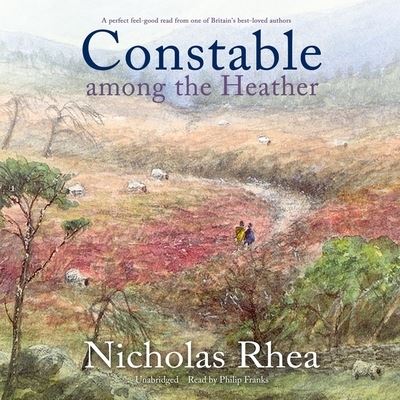 Cover for Nicholas Rhea · Constable Among the Heather (CD) (2021)