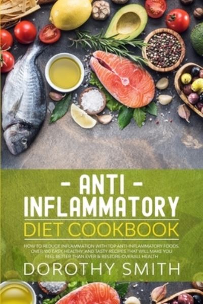 Cover for Dorothy Smith · Anti Inflammatory Diet Cookbook (Paperback Book) (2020)