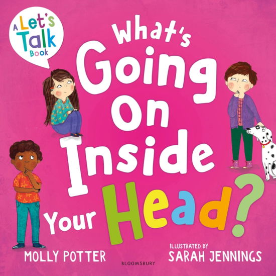 Cover for Molly Potter · What's Going On Inside Your Head?: A Let’s Talk picture book to start conversations with your child about positive mental health - Let's Talk (Paperback Book) (2025)