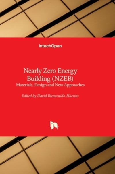 Cover for David Bienvenido Huertas · Nearly Zero Energy Building (NZEB): Materials, Design and New Approaches (Hardcover Book) (2022)