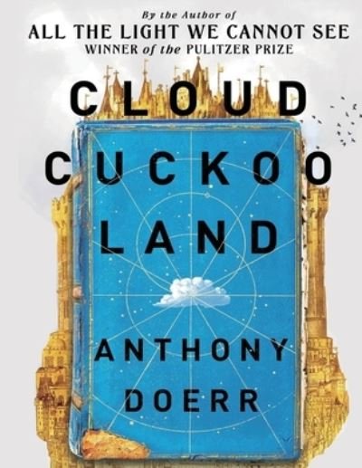 Cover for Anthony Doerr · Cloud Cuckoo Land (Pocketbok) (2021)
